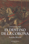 DESTINO DE LA CORONA,EL: portada