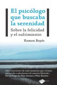 PSICOLOGO QUE BUSCABA LA SERENIDAD,EL: portada
