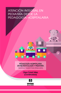 ATENCIÓN INTEGRAL EN PEDIATRÍA DESDE LA PEDAGOGÍA HOSPITALAR: portada