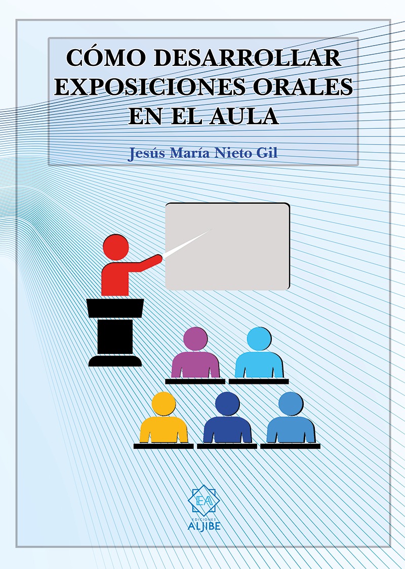 CÓMO DESARROLLAR EXPOSICIONES ORALES EN EL AULA: portada