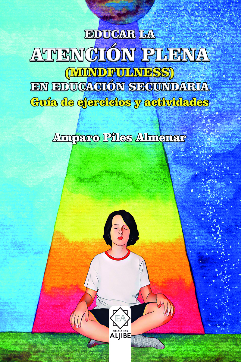 Educar la atencin plena (mindfulness) en ESO: portada