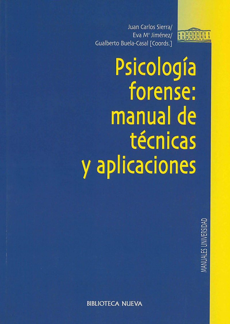 PSICOLOGÍA FORENSE: MANUAL DE TÉCNICAS Y APLICACIONES: portada