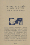 UNIDAD DE ESPAñA Y JUICIO ETICO: portada