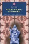 BIOETICA JUSTICIA Y GLOBALIZACION: portada