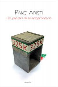 LOS PAPELES DE LA INDEPENDENCIA: portada