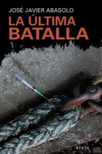 LTIMA BATALLA, LA: portada