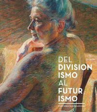 Del divisionismo al futurismo: portada