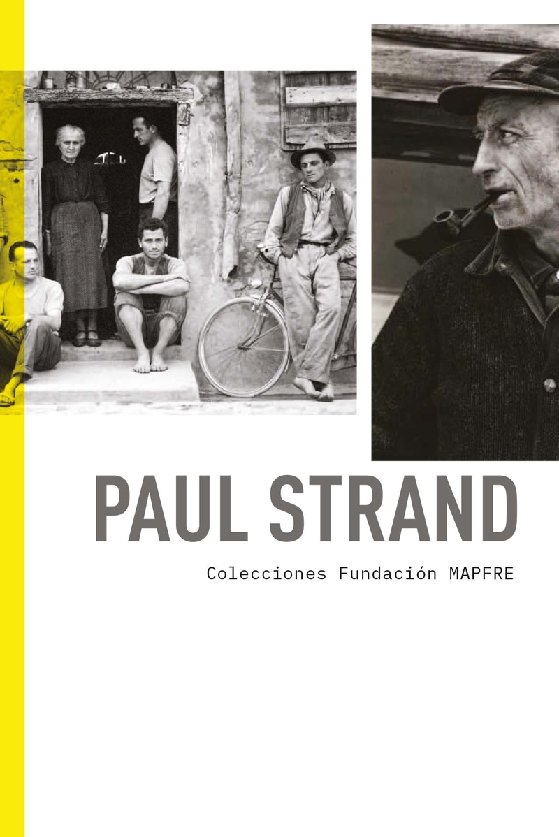PAUL STRAND. Colecciones Fundación Mapfre: portada