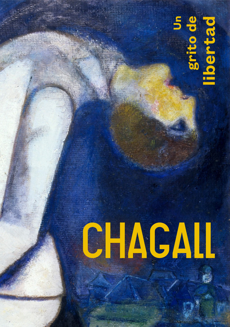 CHAGALL. UN GRITO DE LIBERTAD: portada