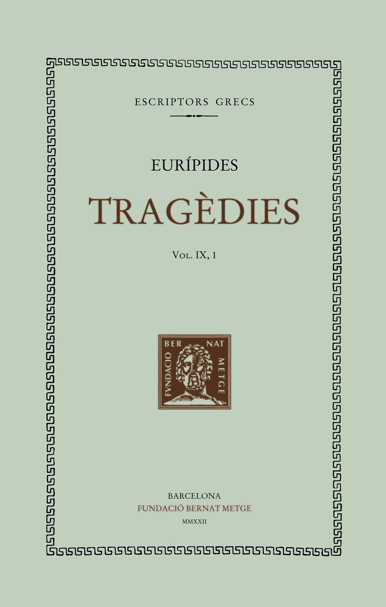 Tragdies (vol. IX, 1). Les bacants: portada