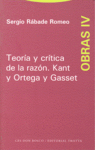 TEORíA Y CRíTICA DE LA RAZóN. KANT Y ORTEGA Y GASSET: portada