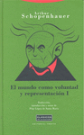 EL MUNDO COMO VOLUNTAD Y REPRESENTACIN I (3ED): portada