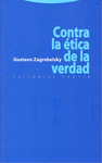 CONTRA LA éTICA DE LA VERDAD: portada