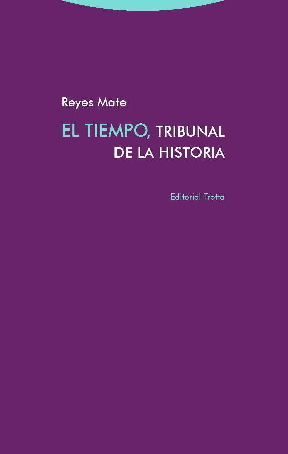 El tiempo, tribunal de la historia: portada