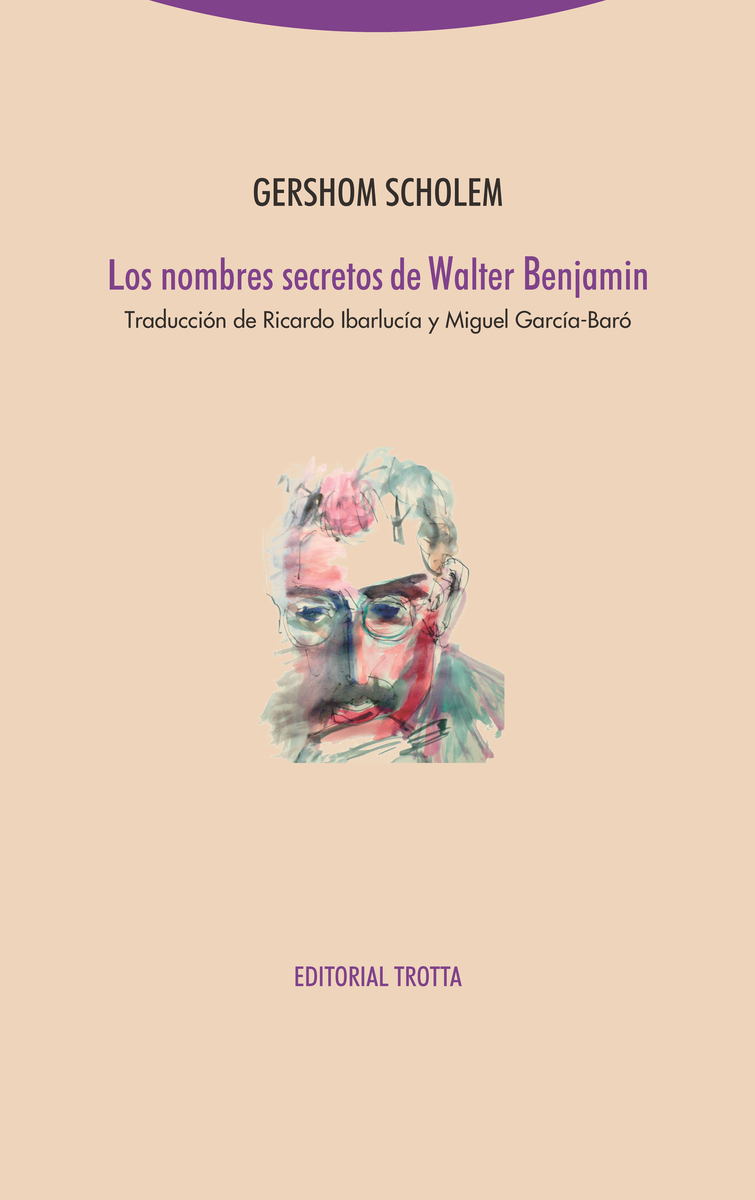 Los nombres secretos de Walter Benjamin (NE): portada