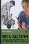 REANIMACION CARDIOPULMONAR BASICA PARA CELADORES CONDUCTORES: portada