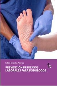 PREVENCION DE RIESGOS LABORALES PARA PODOLOGOS: portada