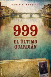 999 EL ULTIMO GUARDIAN: portada
