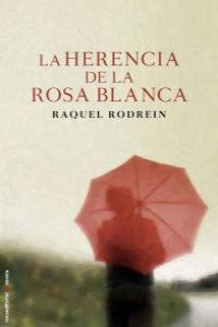 LA HERENCIA DE LA ROSA BLANCA: portada