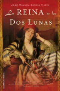 REINA DE LAS DOS LUNAS, LA: portada