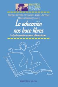 LA EDUCACIN NOS HACE LIBRES: portada