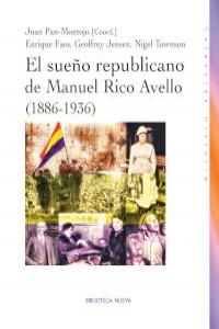 EL SUEO REPUBLICANO DE MANUEL RICO AVELLO (1886-1936): portada