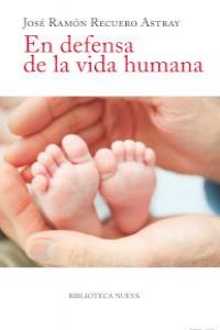 EN DEFENSA DE LA VIDA HUMANA: portada