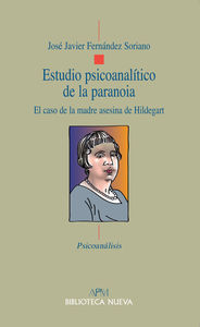 ESTUDIO PSICOANALíTICO DE LA PARANOIA: portada