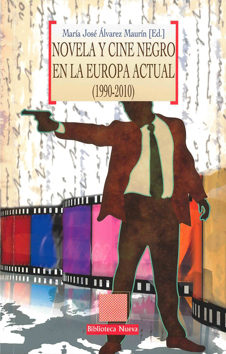 NOVELA Y CINE NEGRO EN LA EUROPA ACTUAL (1990-2010): portada