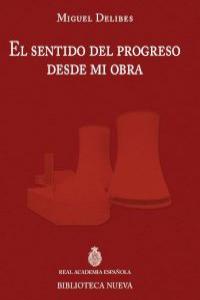 EL SENTIDO DEL PROGRESO DESDE MI OBRA: portada