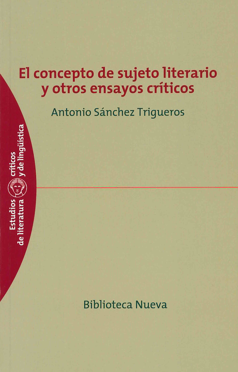 CONCEPTO DE SUJETO LITERARIO Y OTROS ENSAYOS CRTICOS, EL: portada