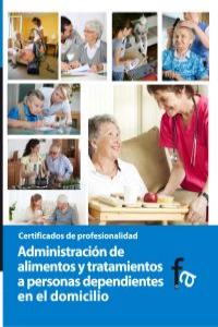 ADMINISTRACIÓN DE ALIMENTOS Y TRATAMIENTOS A PERSONAS DEPEND: portada