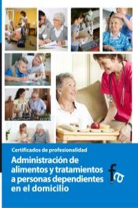 ADMINISTRACIN DE ALIMENTOS Y TRATAMIENTOS A PERSONAS DEPEND: portada