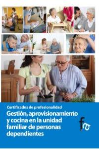 GESTIÓN, APROVISIONAMIENTO Y COCINA EN LA UNIDAD FAMILIAR DE: portada