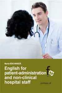 ENGLISH FOR PATIENT-ADMINISTRATION AND NON-CLINICAL HOSPITAL: portada