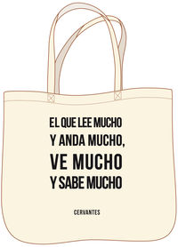 BOLSA EL QUE LEE MUCHO Y ANDA MUCHO VE MUCHO Y SABE MUCHO: portada