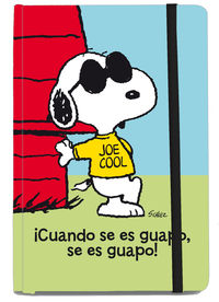 CUADERNO SNOOPY CUANDO SE ES GUAPO SE ES GUAPO - GRANDE: portada