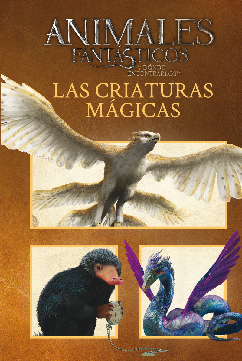 Animales fantsticos Las criaturas mgicas: portada