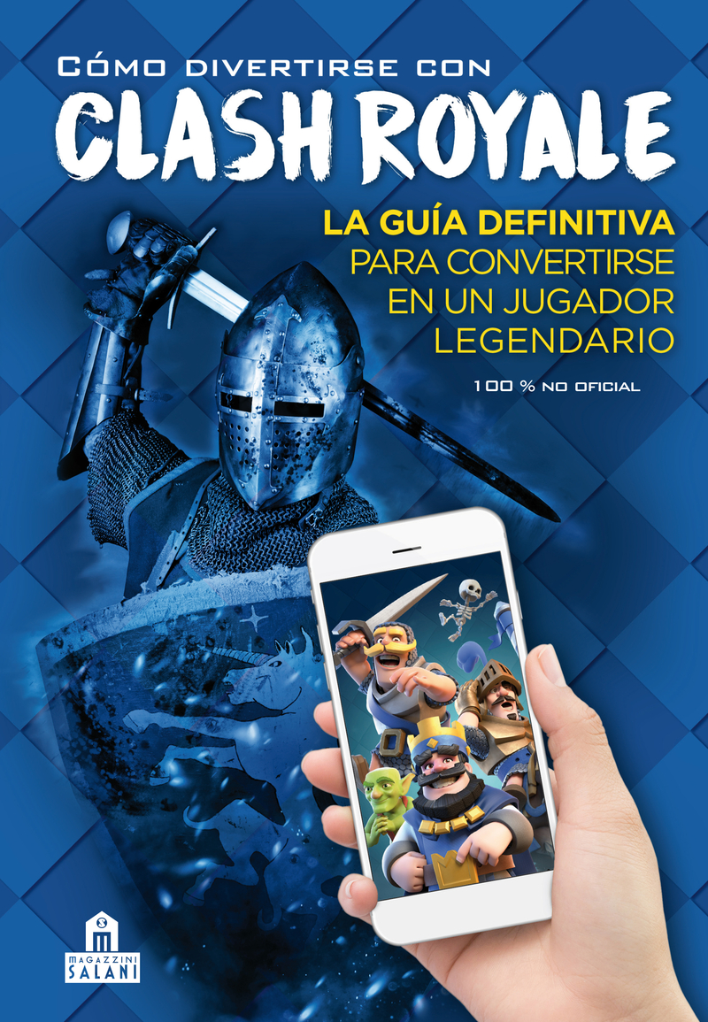 Cómo divertirse con CLASH ROYALE: portada