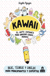 Kawaii. El arte japonés de para dibujar cosas monas: portada