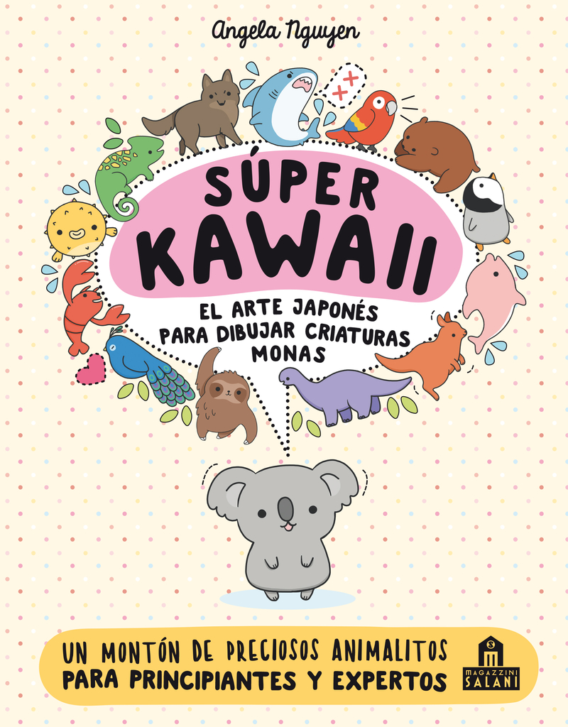 Súper Kawaii. El arte japonés para dibujar criaturas monas: portada
