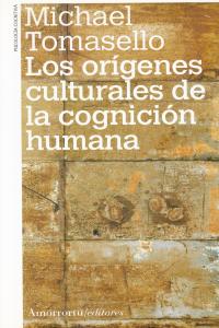 LOS ORíGENES CULTURALES DE LA COGNICIóN HUMANA: portada