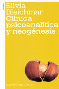 CLNICA PSICOANALTICA Y NEOGNESIS (2A ED): portada