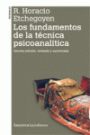 LOS FUNDAMENTOS DE LA TCNICA PSICOANALTICA (2A ED): portada