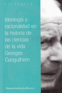 IDEOLOGíA Y RACIONALIDAD EN LA HISTORIA DE LAS CIENCIAS DE L: portada