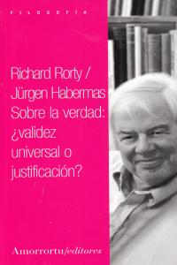 SOBRE LA VERDAD. ¿VALIDEZ UNIVERSAL O JUSTIFICACIóN?: portada