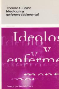 IDEOLOGíA Y ENFERMEDAD MENTAL: portada