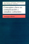 CONCEPTOS CLAVE EN COMUNICACIóN Y ESTUDIOS CULTURALES: portada