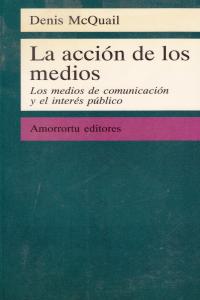 LA ACCIóN DE LOS MEDIOS: portada
