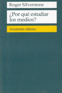 ¿POR QUé ESTUDIAR LOS MEDIOS?: portada